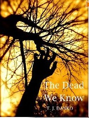 The Dead We Know is a zombie novel in the tradition of epics like The Walking Dead and Stephen King's The Stand