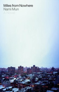 Nami Mun's novel Miles From Nowhere was a Booklist Top Ten Novel in 2009.