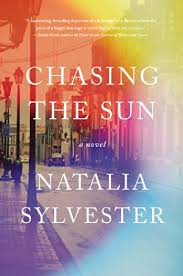 Natalia Sylvester's debut novel, Chasing the Sun, is a literary thriller that has drawn comparisons to Gillian Flynn's blockbuster Gone Girl.